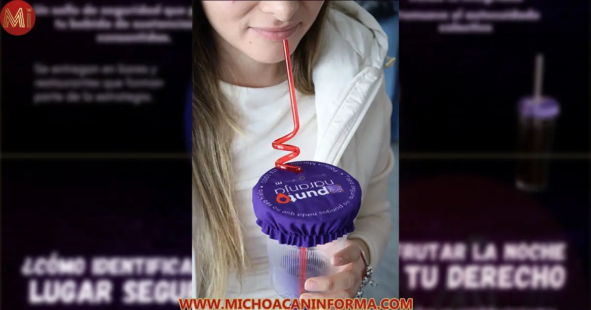 Tapa Segura de Punto Naranja protege bebidas contra adulteración en Morelia.