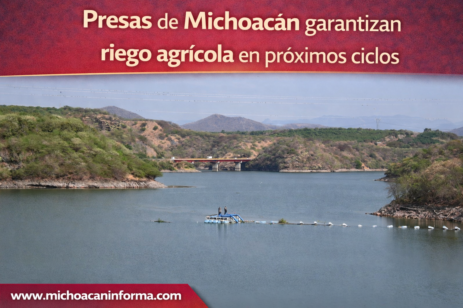 presas-michoacan-75-por-ciento-capacidad-riego