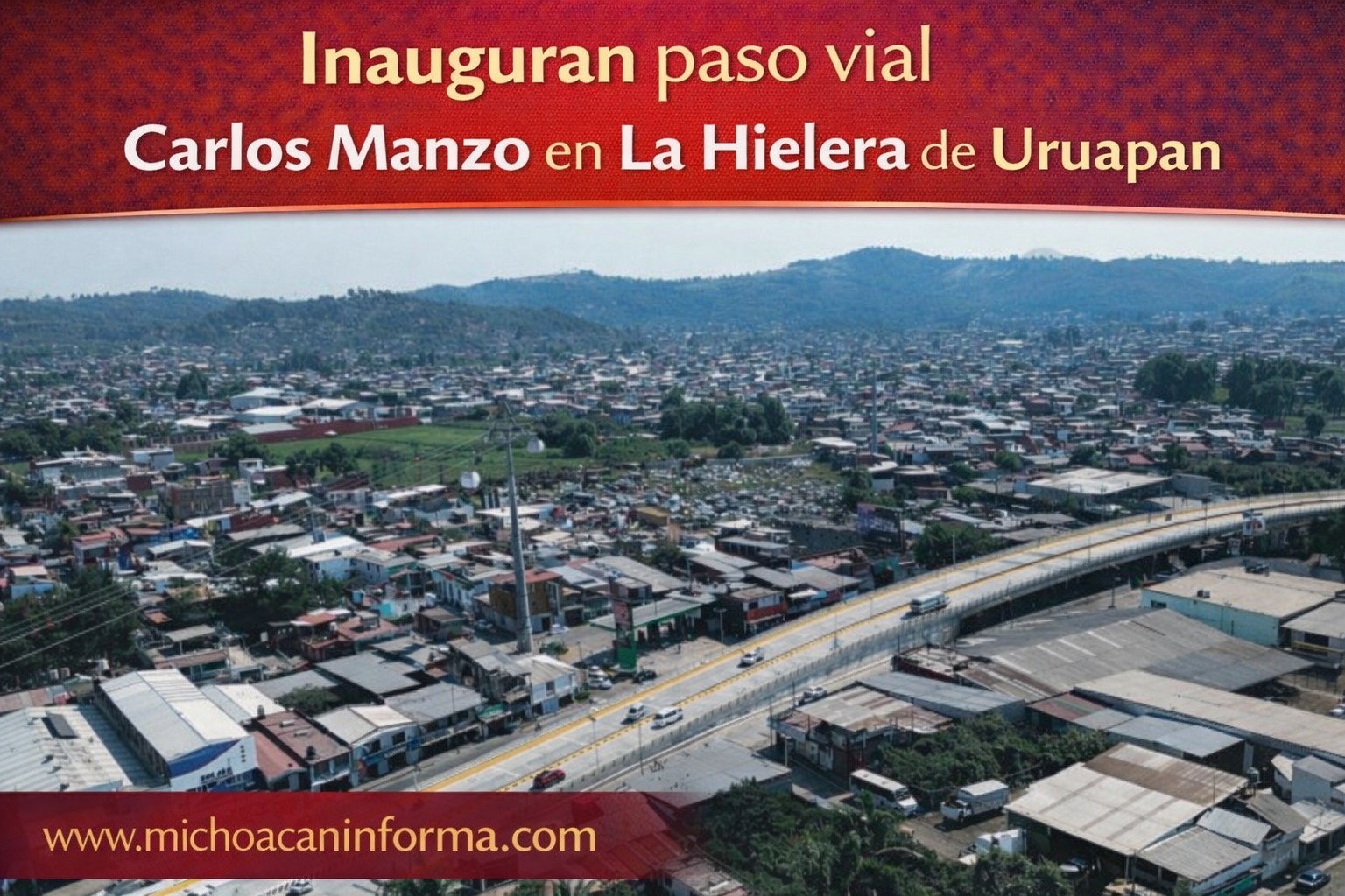 paso-vial-carlos-manzo-uruapan-inauguracion