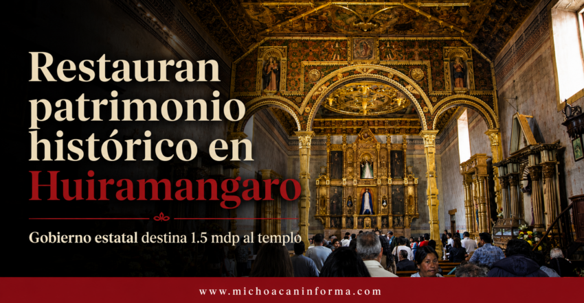 Destinan 1.5 mdp a restauración del Templo de Santa María Huiramangaro