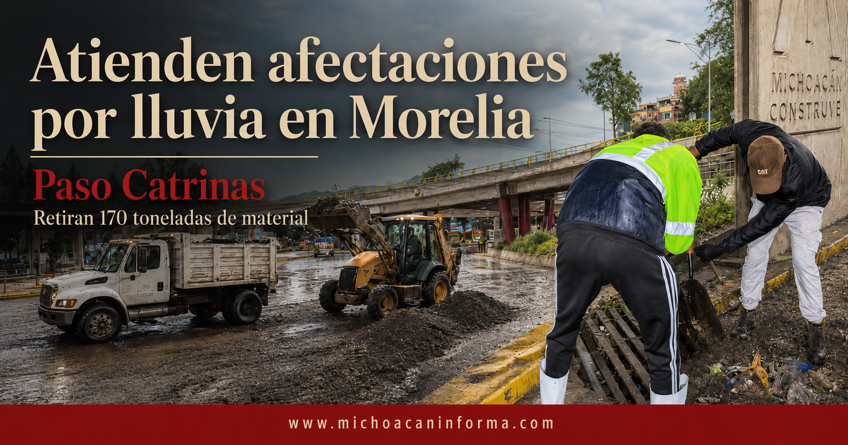 Paso Catrinas recibe atención de SCOP tras lluvias en Morelia, con retiro de material y desfogue de agua.