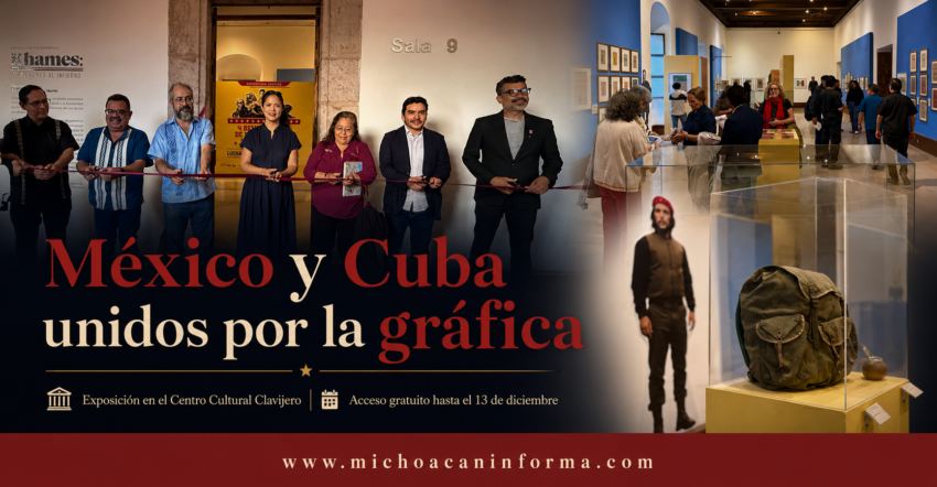 Secum inaugura exposición sobre vínculos culturales entre México y Cuba en Morelia