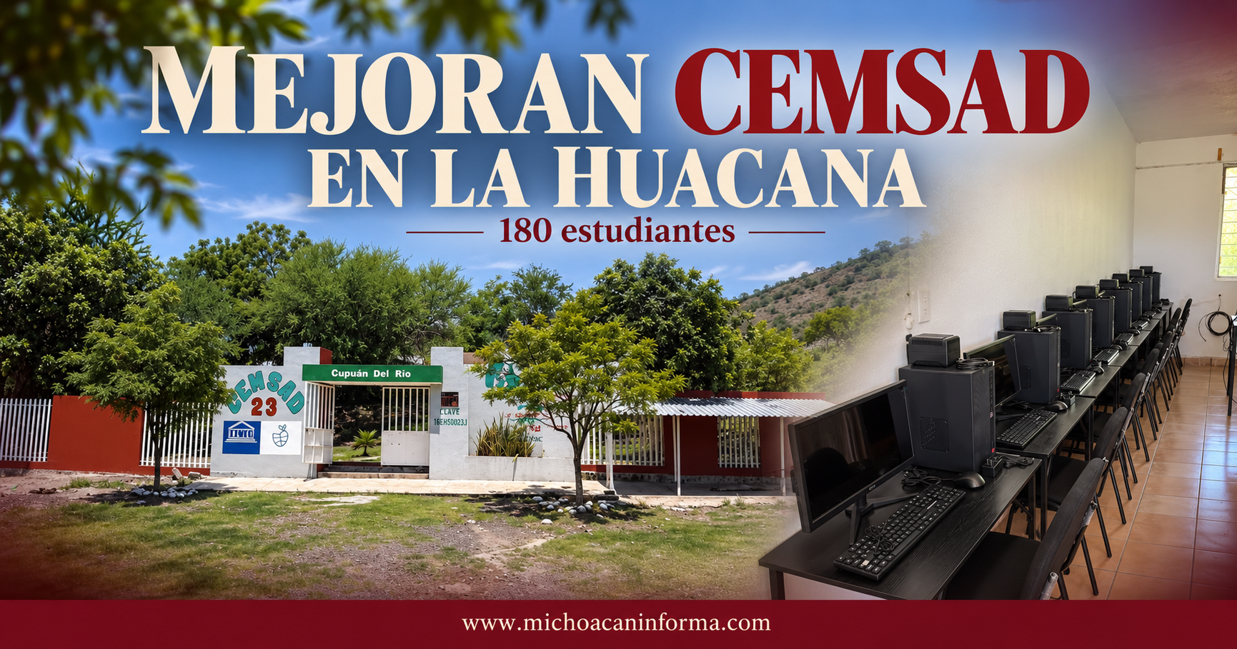 Cecytem fortalece infraestructura educativa en el Cemsad Cupuán del Río, en La Huacana.