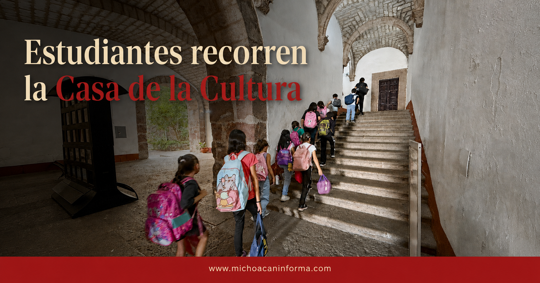 Recorridos escolares gratuitos en la Casa de la Cultura de Morelia para estudiantes de primaria, secundaria y preparatoria.